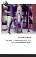 Directors' duties in light of S.172 of Companies Act 2006