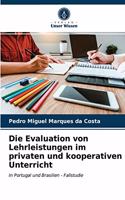 Evaluation von Lehrleistungen im privaten und kooperativen Unterricht