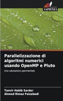 Parallelizzazione di algoritmi numerici usando OpenMP e Pluto