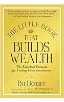 The Little Book That Builds Wealth: The Knockout Formula for Finding Great Investments