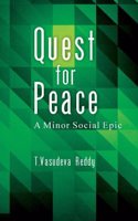 Quest For Peace: A Minor Social Epic