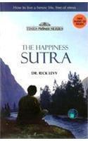 The Happiness Sutra By Dr. Rick Levy