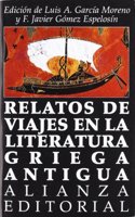 Relatos de viajes en la literatura griega antigua / Tales of Trips in the Ancient Greek Literature