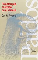 Psicoterapia centrada en el cliente/ Client-Centered Therapy: Practica, Implicaciones Y Teoria/ Its Current Practice, Implications, and Theory ... Psychology, Psychiatry, Psychotherapy)