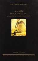 La Poesia, Senor Hidalgo