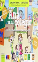 Ana va al colegio. Cuentos SPC
