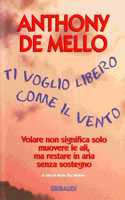 Ti voglio libero con il vento. Volare non significa solo muovere le ali