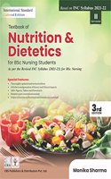TEXTBOOK OF NUTRITION AND DIETETICS FOR BSC NURSING STUDENTS 3ED BASED ON INC SYLLABUS 2021-22 SEMESTER II (PB 2022)