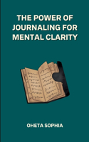 Power of Journaling for Mental Clarity