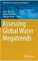 Assessing Global Water Megatrends