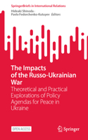 The Impacts of the Russo-Ukrainian War