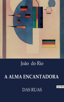 A Alma Encantadora