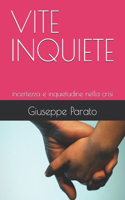 Vite Inquiete