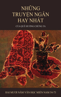 Những Truyện Ngắn Hay Nhất Của Quê Hương Chúng Ta (soft cover - groundwood paper - new edition)