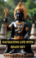 Navigating Life with Shani Dev
