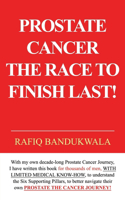 Prostate Cancer the Race to Finish Last!