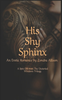 His Shy Sphinx: Book Six in The Vanderbrooke Universe(The Vanderbrooke Universe)
