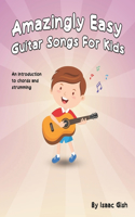 Amazingly Easy Guitar Songs for Kids