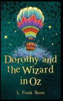 Dorothy and the Wizard in Oz Annotated