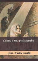 Contes à mes petites amies