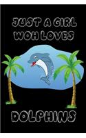 Just a Girl Who Loves Dolphins