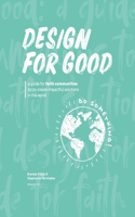 Design for good