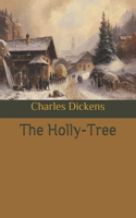 The Holly-Tree