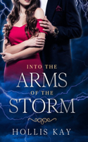 Into the Arms of the Storm