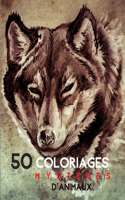 50 Coloriages Mystères d'Animaux: Coloriage Anti-Stress pour Adultes: 50 Mandalas à colorier - Coloriages Magiques