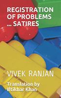 Registration of Problems ... Satires