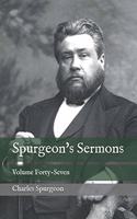 Spurgeon's Sermons: Volume Forty-Seven