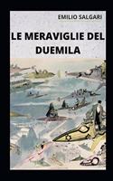 Le meraviglie del Duemila illustrata