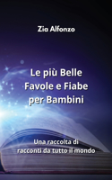 più Belle Favole e Fiabe per Bambini