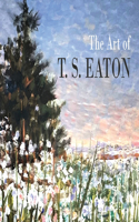 Art of T.S. Eaton