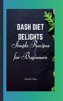 Dash Diet Delights