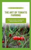 Art of Tomato Farming