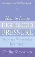 How to Lower High Blood Pressure