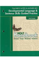 Holt Handbook: Developmental Language & Sentence Skills Guided Practice Teacher's Notes & Answer Key, First Course