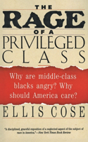 Rage of a Privileged Class
