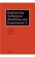Engineering Turbulence Modelling and Experiments 5