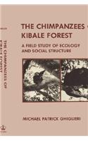 The Chimpanzees of Kibale Forest