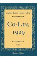 Co-Lin, 1929, Vol. 5 (Classic Reprint)