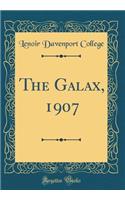 The Galax, 1907 (Classic Reprint)