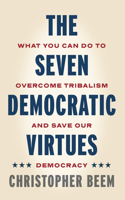 Seven Democratic Virtues