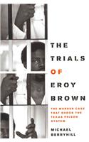 The Trials of Eroy Brown
