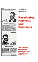 Parachutes, Patriots, and Partisans