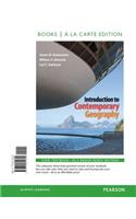 Introduction to Contemporary Geography, Books a la Carte Plus Mastering Geography with Etext -- Access Card Package