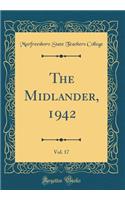 The Midlander, 1942, Vol. 17 (Classic Reprint)