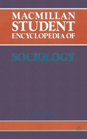 MacMillan Student Encyclopedia of Sociology