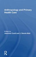 Anthropology And Primary Health Care